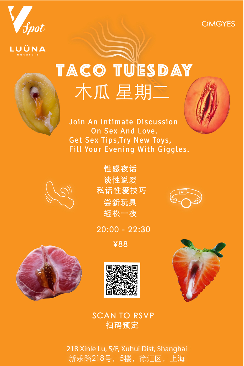 Let’s taco’bout sex every Tuesday V Spot shanghai